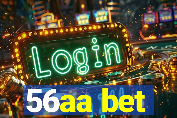 56aa bet